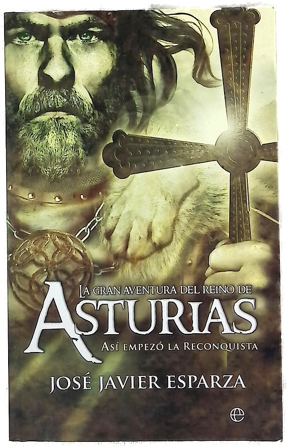 La gran aventura del Reino de Asturias así empezó la Reconquista
