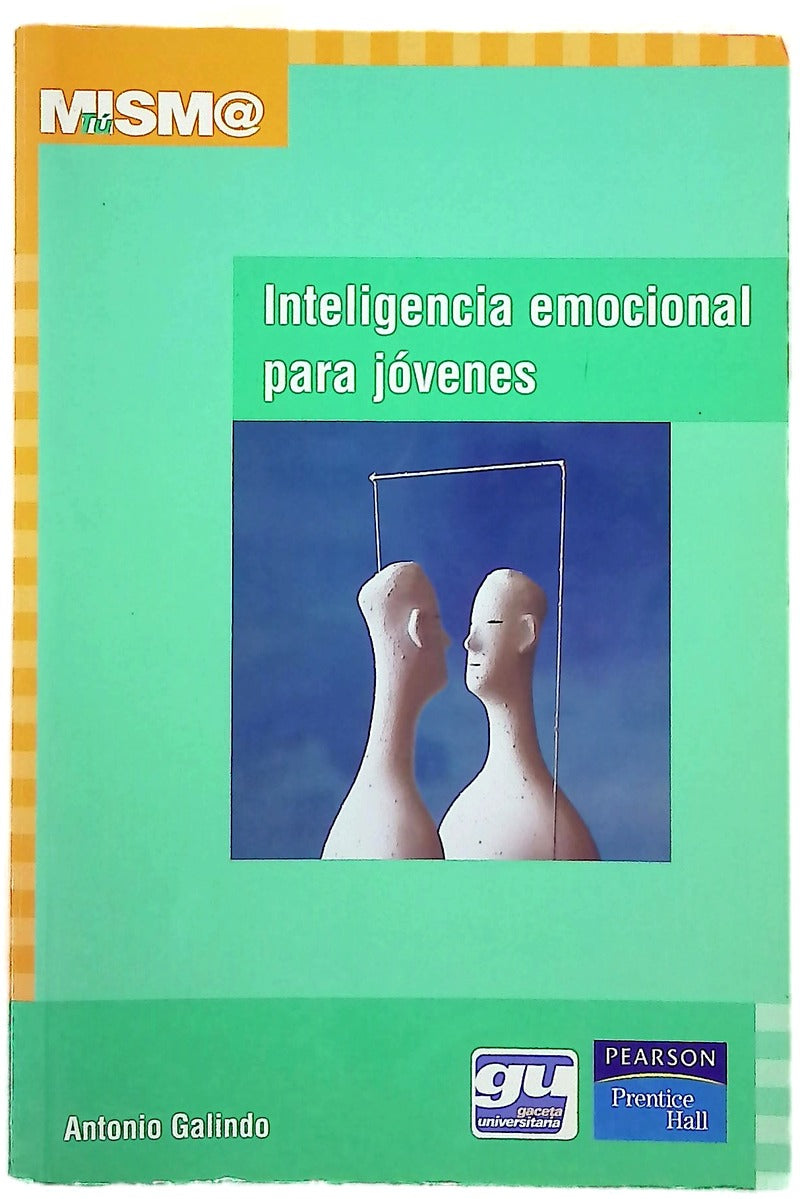 Inteligencia emocional para jóvenes programa práctico de entrenamiento emocional