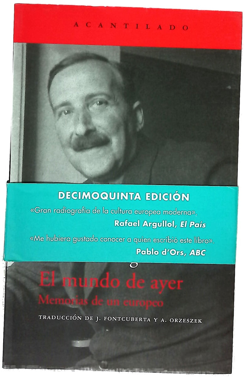 El mundo de ayer memorias de un europeo
