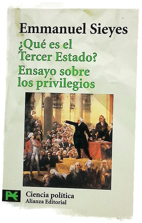 ¿Qué es el Tercer Estado? precedido de Ensayo sobre los privilegios