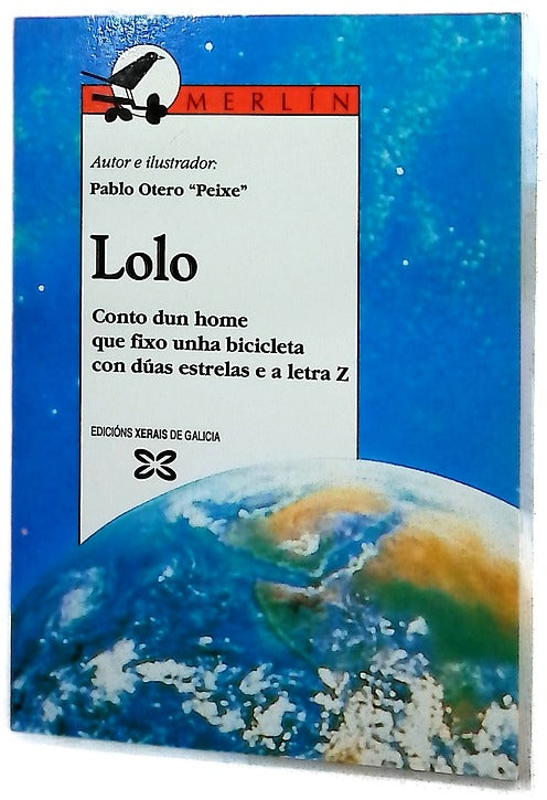 Lolo : conto dun home que fixo unha bicicleta con dúas estrelas e a letra z