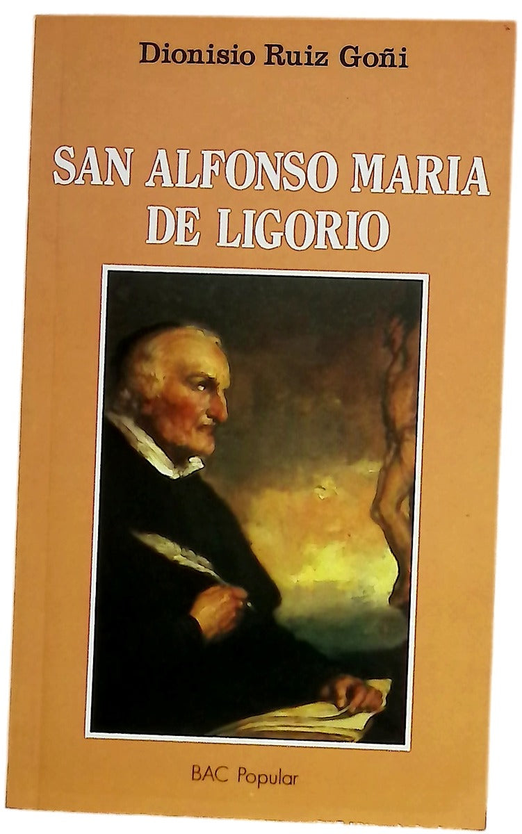 San Alfonso María de Ligorio un grande al servicio de los pequeños, 1696-1787