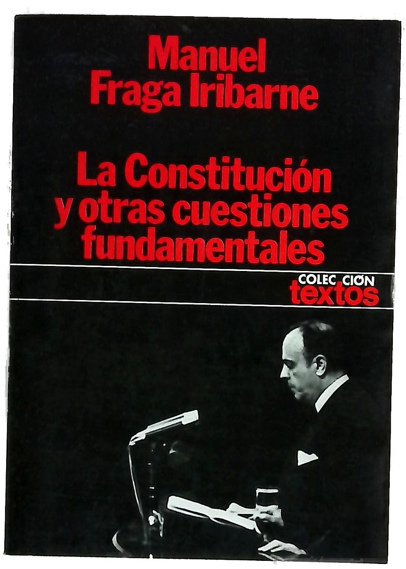 La Constitución y otras cuestiones fundamentales
