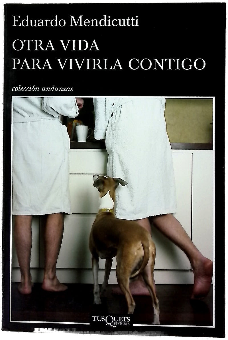 Otra vida para vivirla contigo
