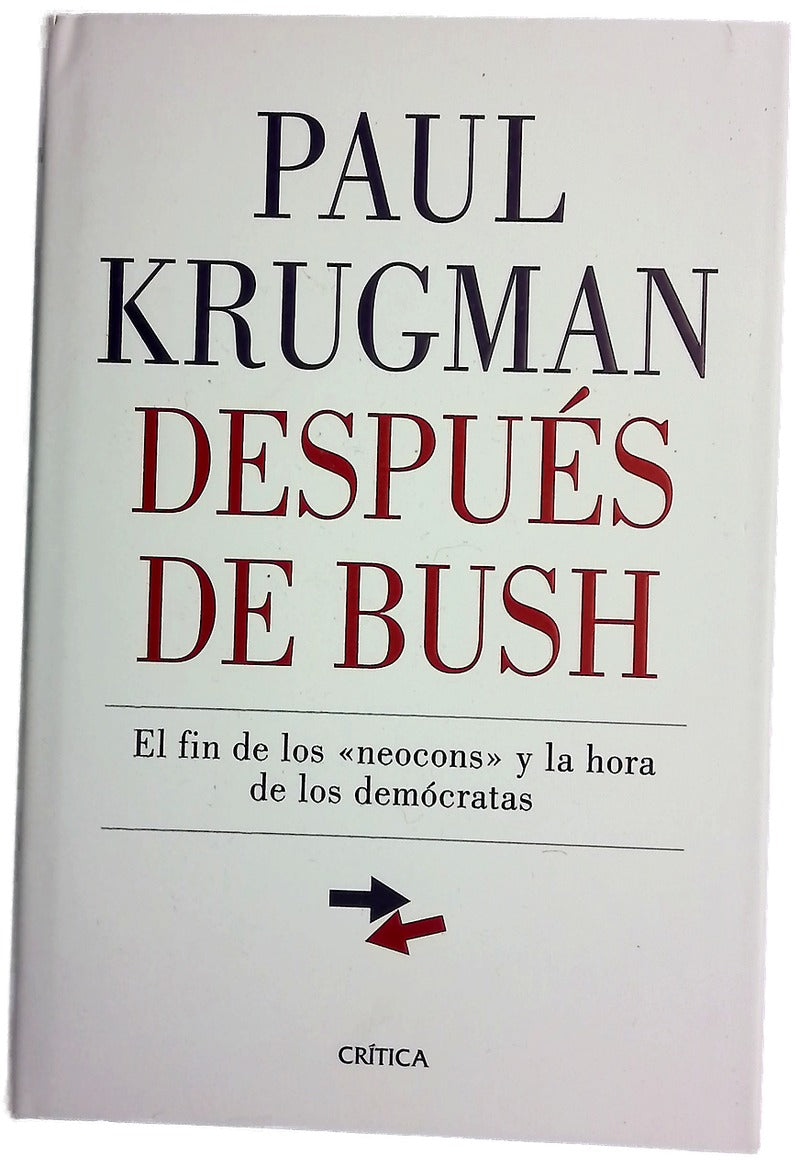 Después de Bush el fin de los "neocons" y la hora de los demócratas