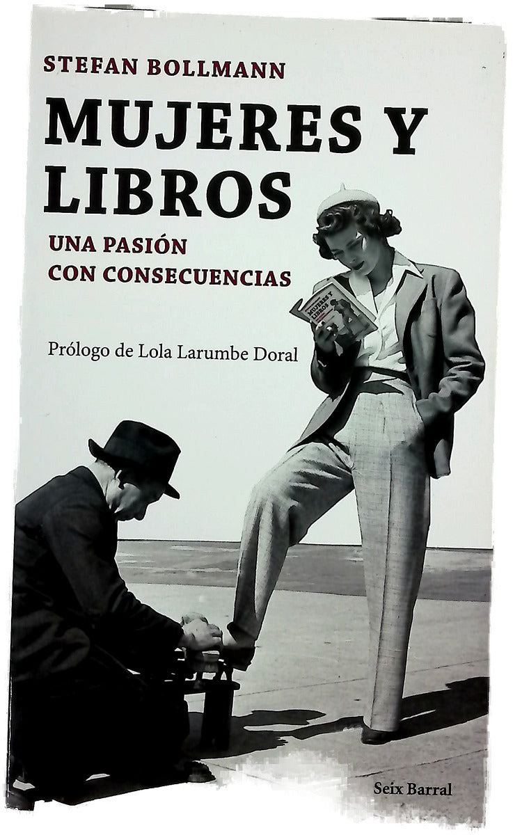 Mujeres y libros : una pasión con consecuencias
