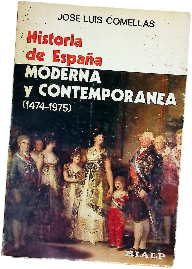 Historia de España Moderna y Contemporanea (1474-1975)