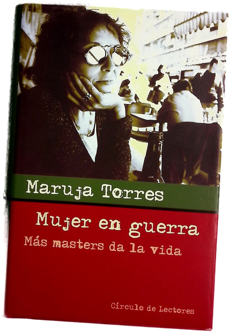 Mujer en guerra más masters da la vida