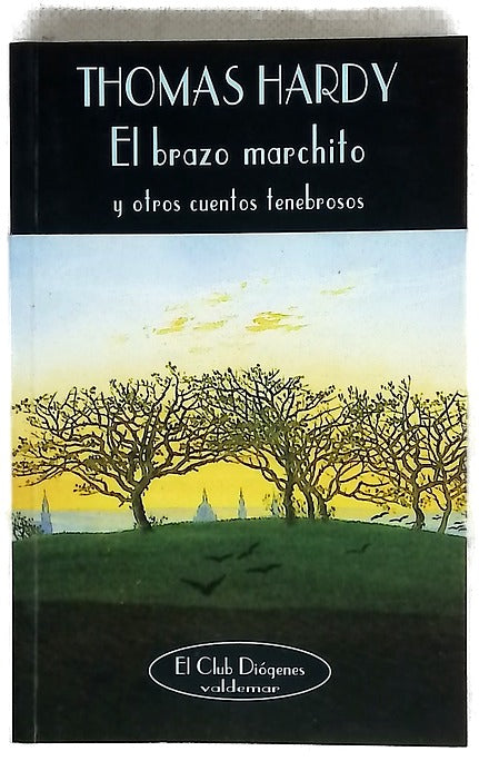 El brazo marchito y otros cuentos tenebrosos