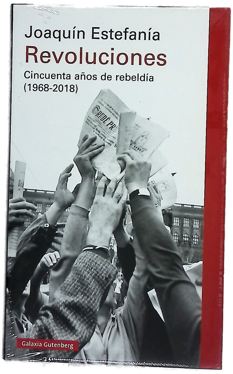Revoluciones : cincuenta años de rebeldía (1968-2018)