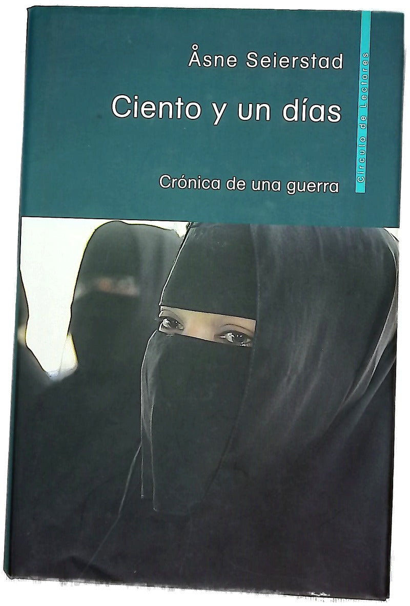 Ciento y un días crónica de una guerra