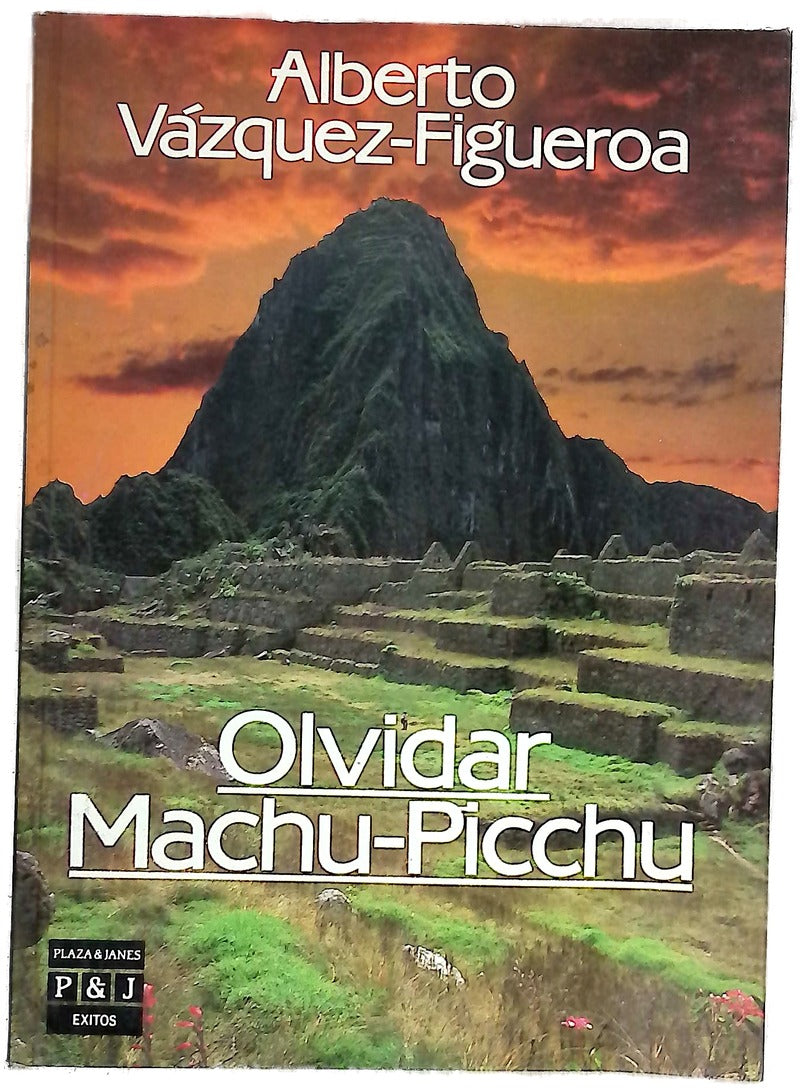 Olvidar Machu-Picchu