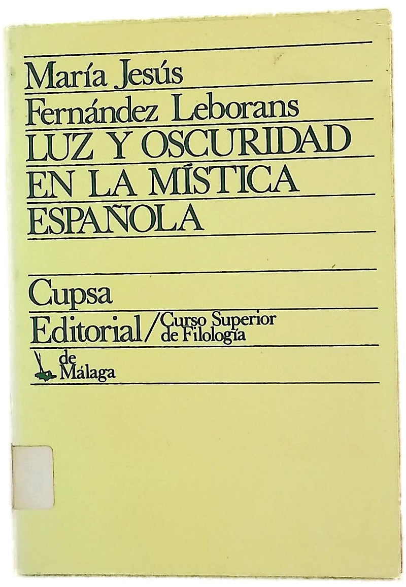 Luz y oscuridad en la mística española