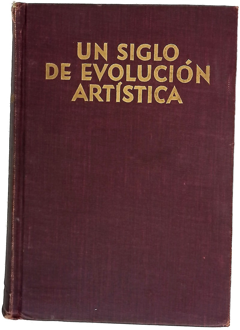 Un siglo de evolución artística