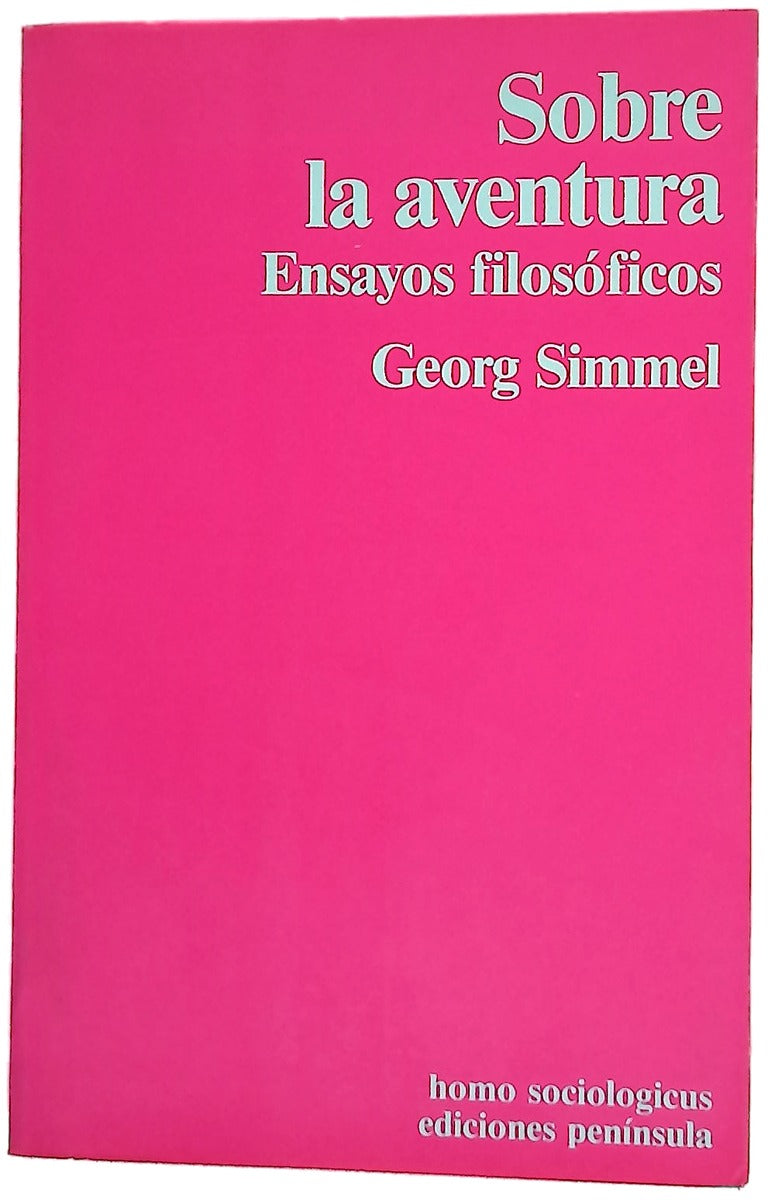 Sobre la aventura ensayos filosóficos