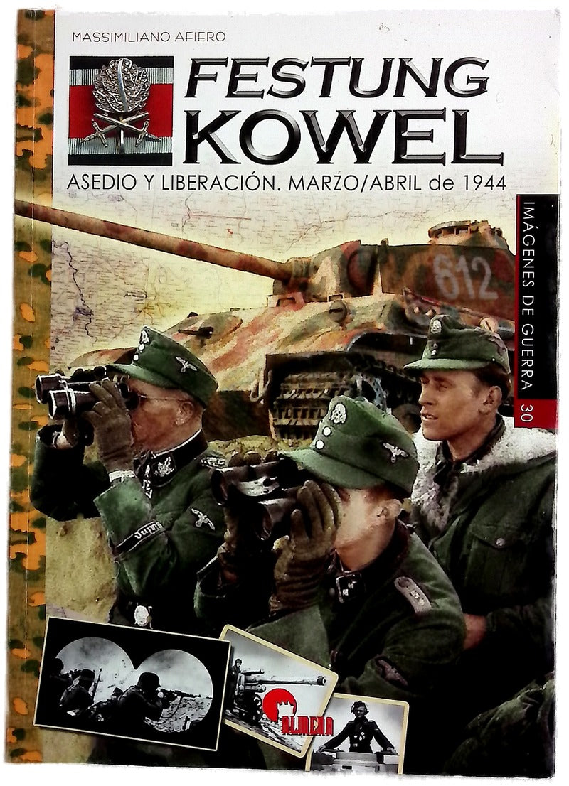Festung Kowel : asedio y liberación : marzo-abril de 1944