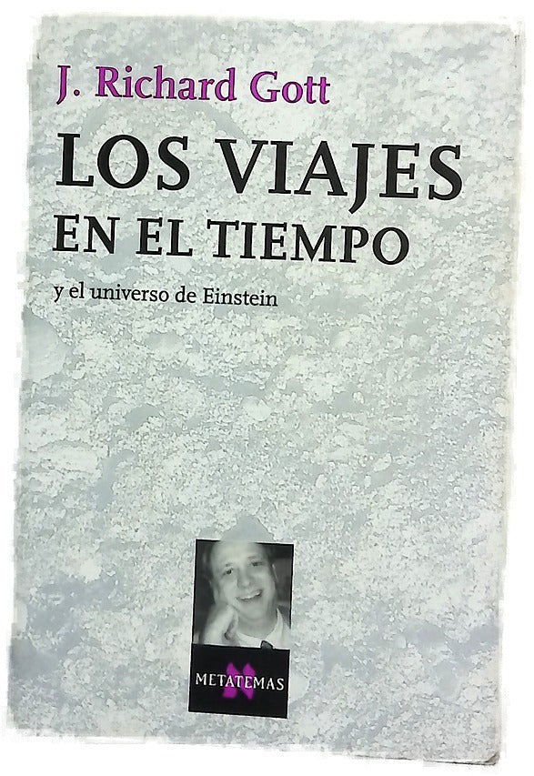Los viajes en el tiempo y el universo de Einstein