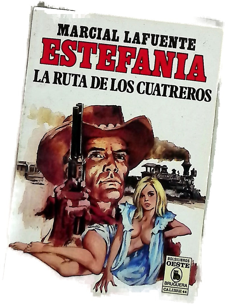 Novelas del Oeste. La ruta de los cuatreros