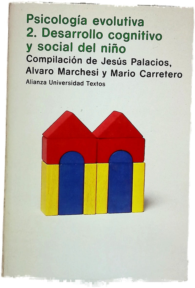 Psicología evolutiva 2. Desarrollo cognitivo y social del niño