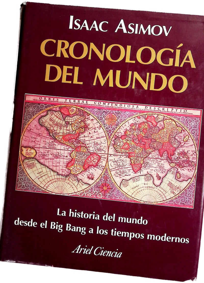 Cronología del mundo la historia del mundo desde el Big Bang a los tiempos modernos