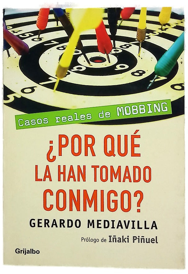 ¿Por qué la han tomado conmigo? casos reales de mobbing