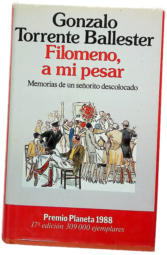 Filomeno, a mi pesar memorias de un señorito descolocado