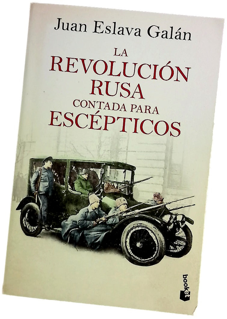 La Revolución Rusa contada para escépticos