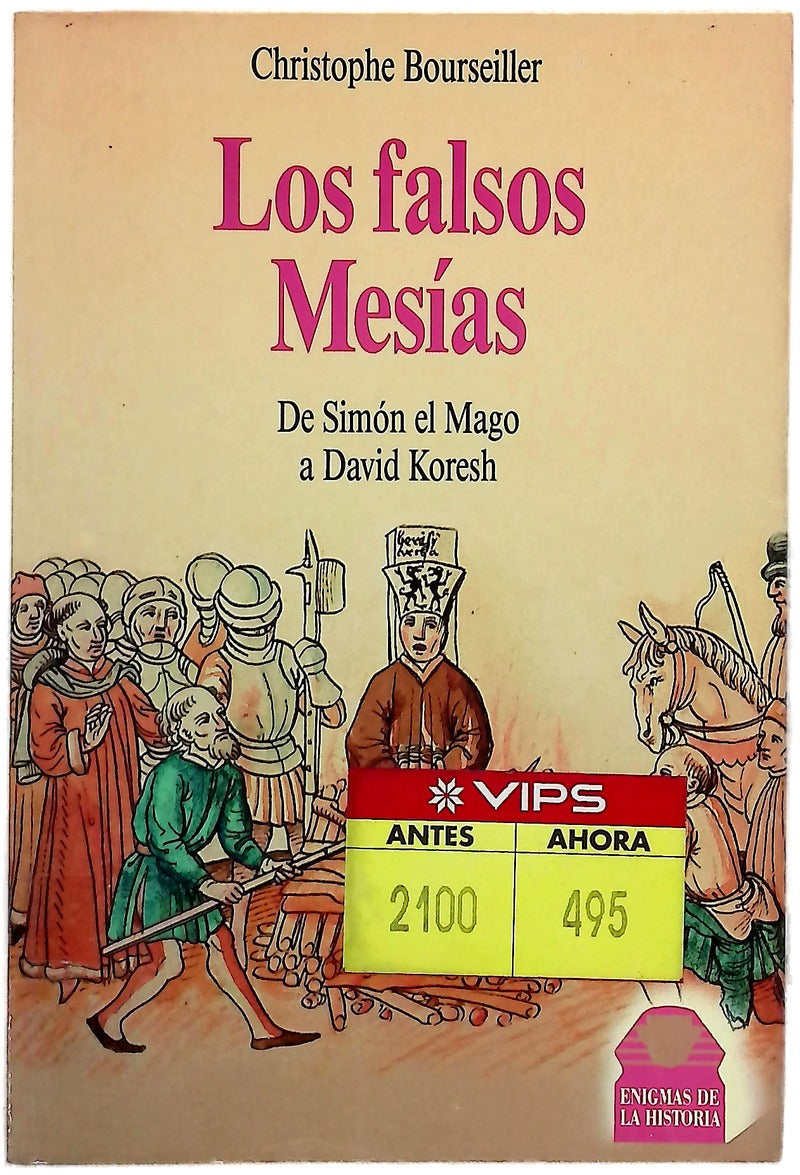 Los falsos mesías historia de una espera
