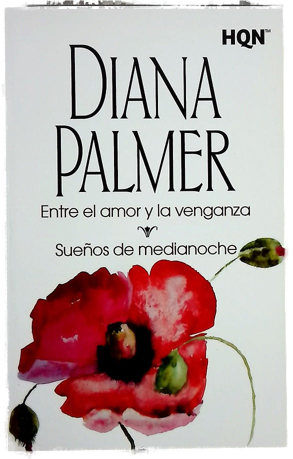 Entre el amor y la venganza ; Sueños de medianoche