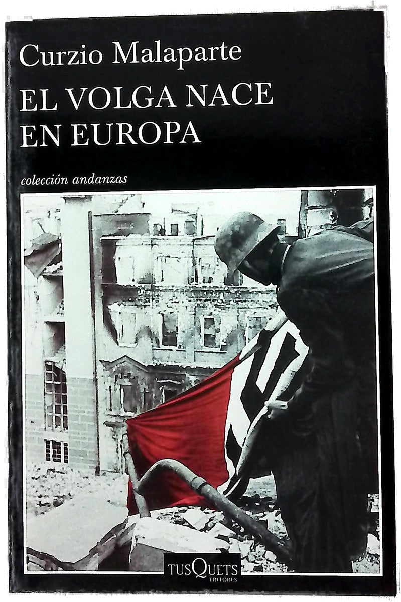 El Volga nace en Europa ; seguido de El sol está ciego