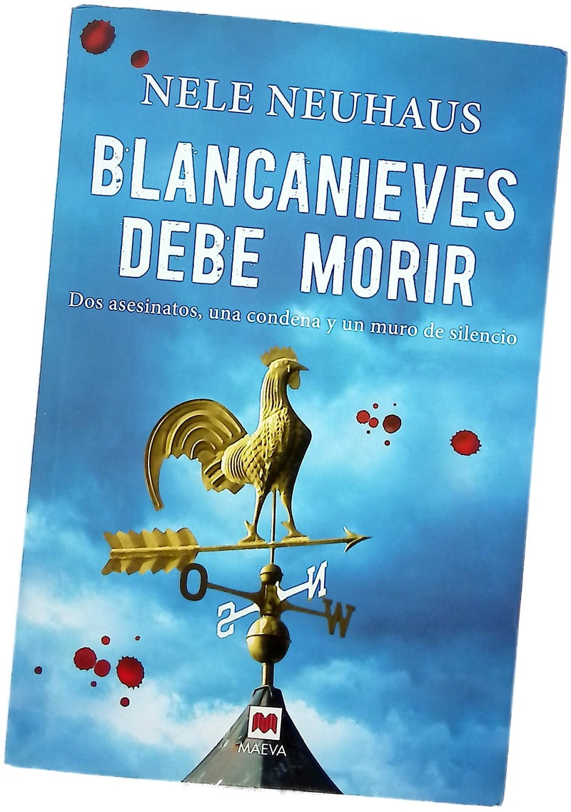 Blancanieves debe morir : dos asesinatos, una condena y un muro de silencio
