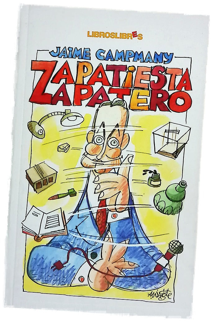Zapatiesta, Zapatero