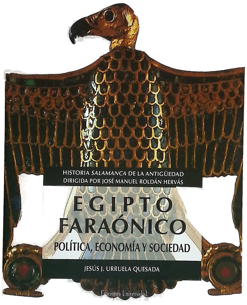 Egipto faraónico : política, economía y sociedad