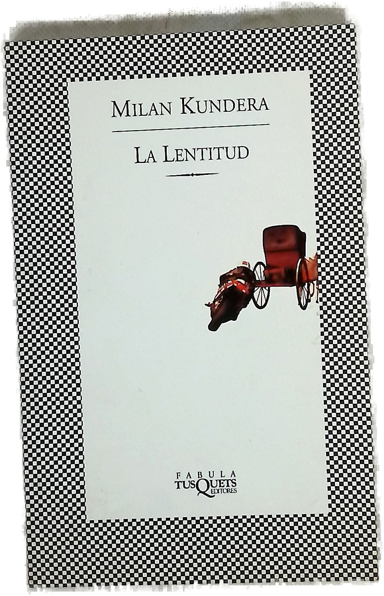 La lentitud