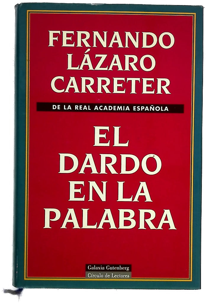 El dardo en la palabra