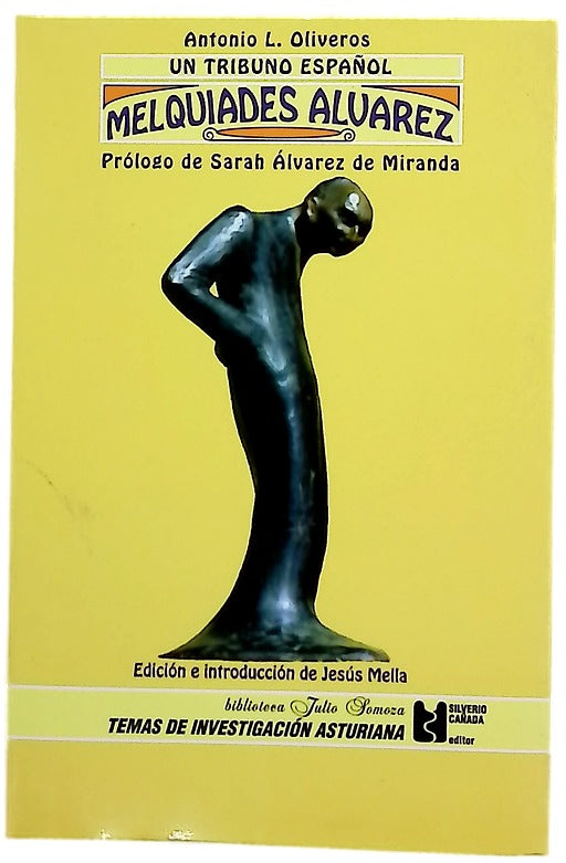 Un tribuno español Melquiades Álvarez