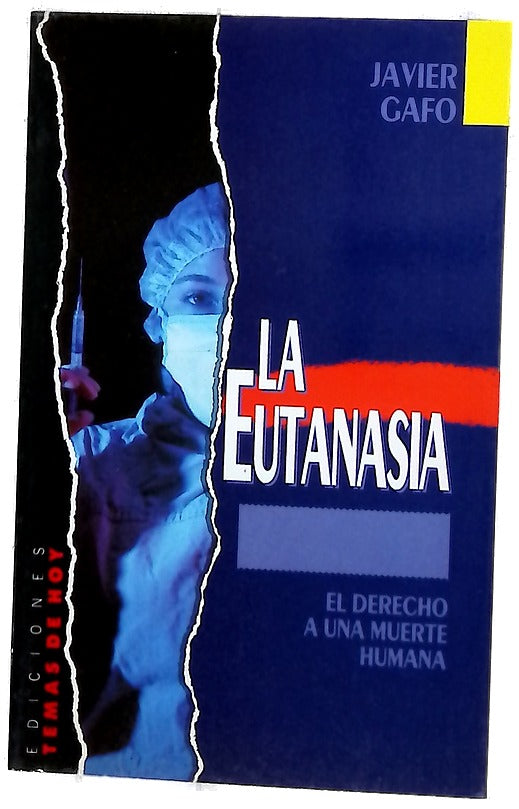 La eutanasia el derecho a una muerte humana
