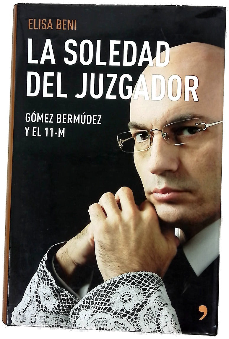 La soledad del juzgador Gómez Bermúdez y el 11-M