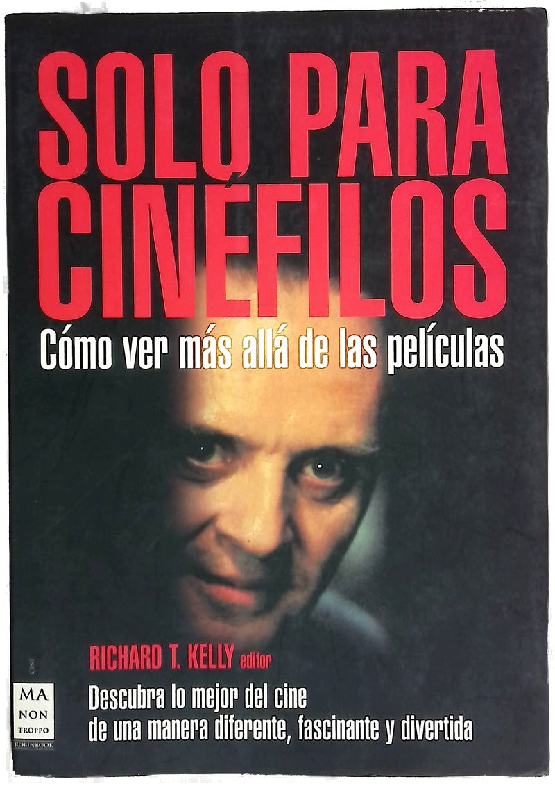Sólo para cinéfilos cómo ver más allá de las películas