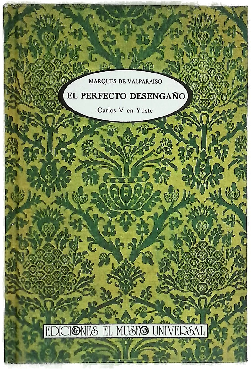 El perfecto desengaño