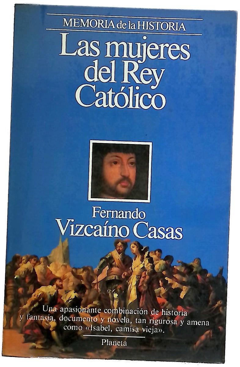 Las mujeres del Rey Católico