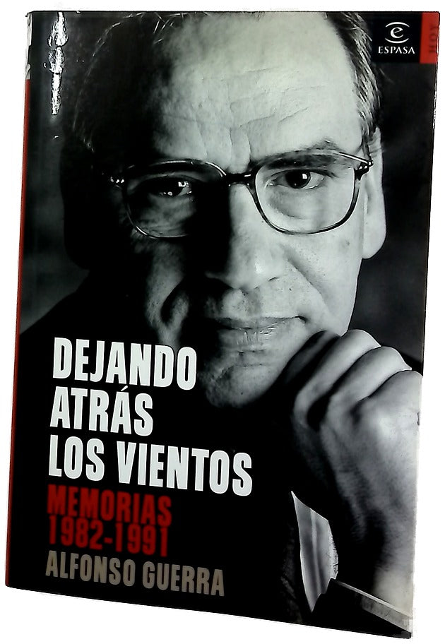 Dejando atrás los vientos memorias, 1982-1991