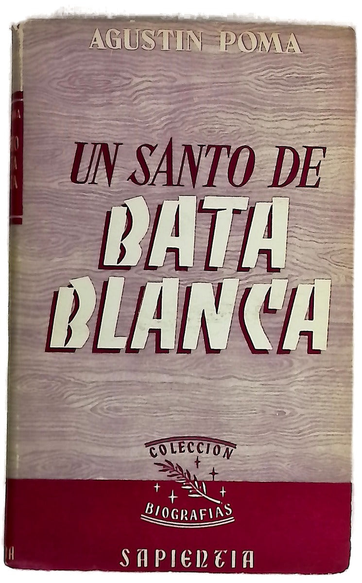 Un Santo de bata blanca, el profesor José Moscati