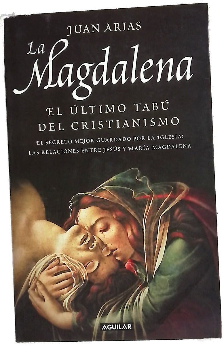 La Magdalena el último tabú del cristianismo