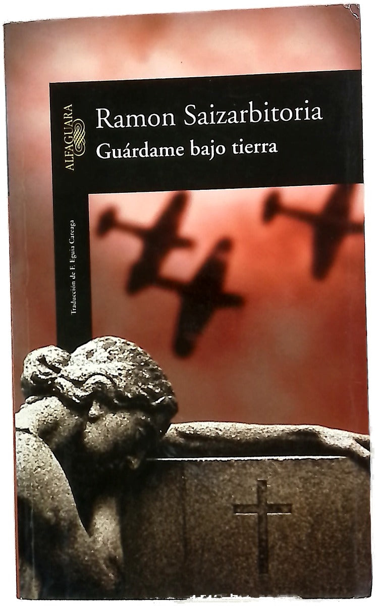 Guárdame bajo tierra