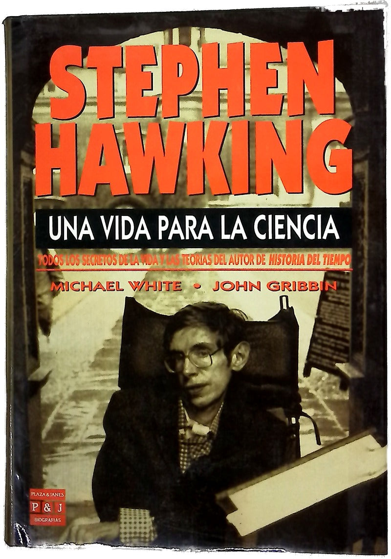 Stephen Hawking una vida para la ciencia