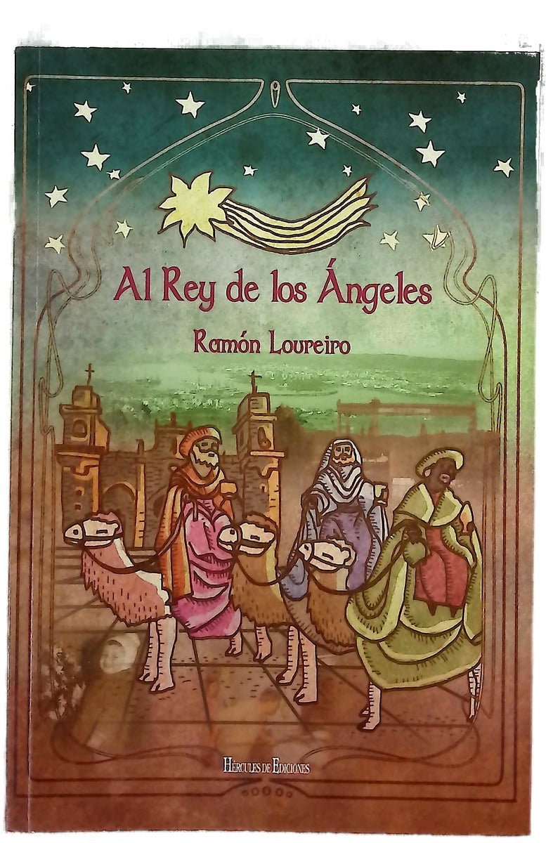 Al rey de los ángeles