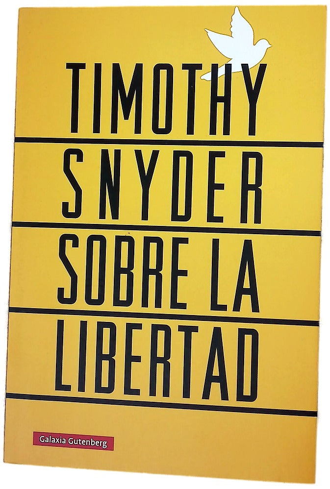 Sobre la libertad : para los que quieren ser libres