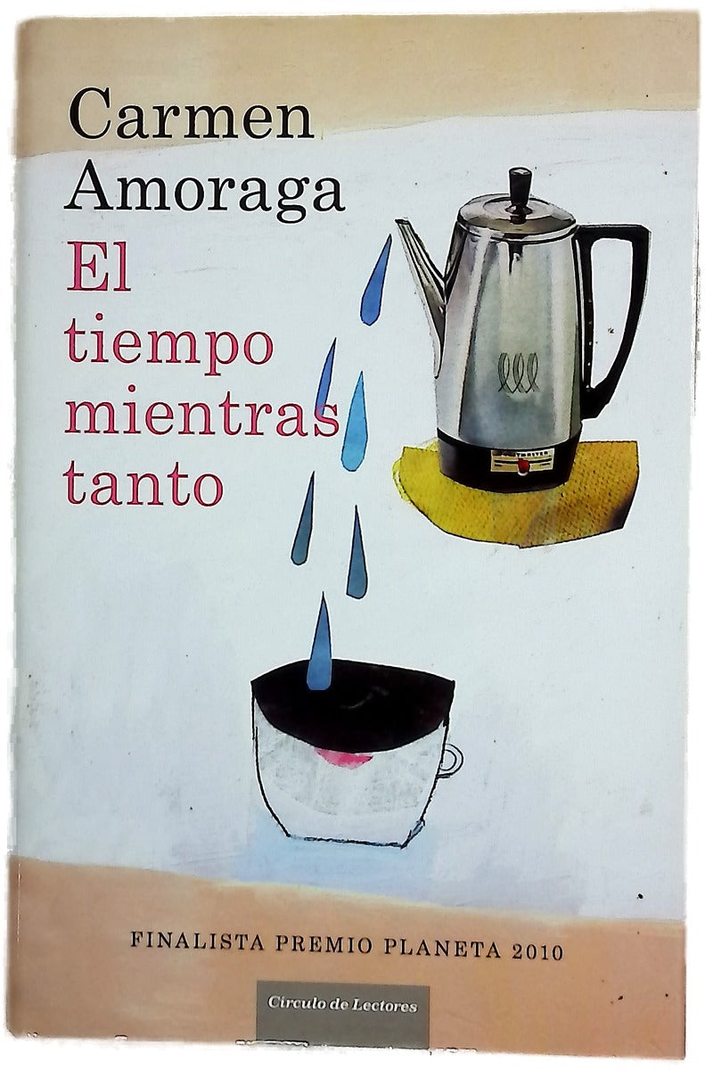El tiempo mientras tanto