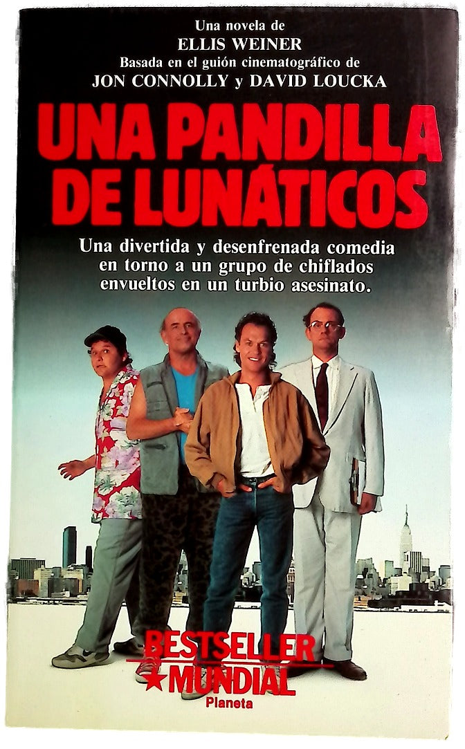 Una pandilla de lunáticos